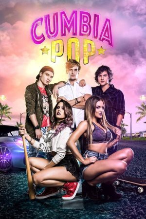 Cumbia Pop (2018) poster