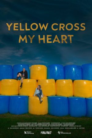 Yellow Cross My Heart (2021) poster