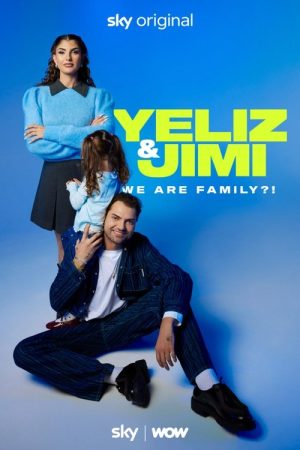 Yeliz & Jimi: We are Family?! (2025) poster