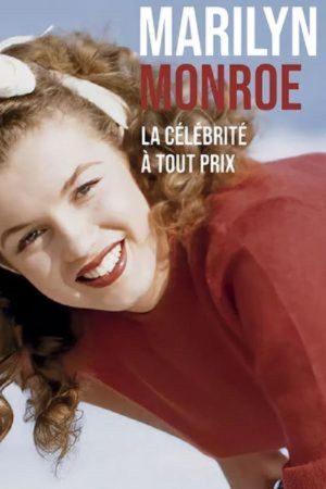 Dream Girl: The Making of Marilyn Monroe (2022) poster