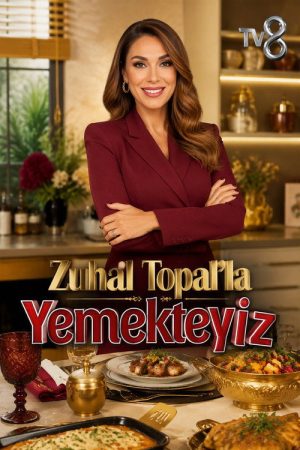Zuhal Topal’la Yemekteyiz (2026) poster