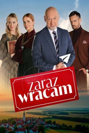 Zaraz wracam (2025) poster