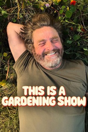This Is a Gardening Show (2026) poster