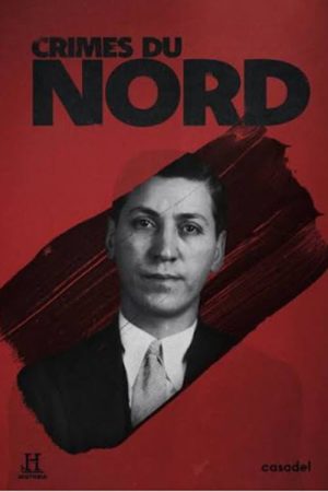 Crimes du Nord (2026) poster