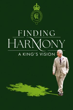 Finding Harmony: A King’s Vision (2026) poster