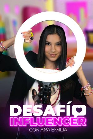 Desafío Influencer con Ana Emilia (2022) poster