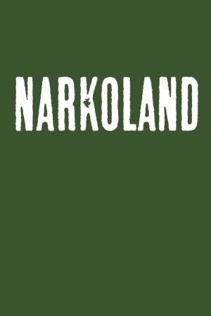 Narkoland (2019) poster
