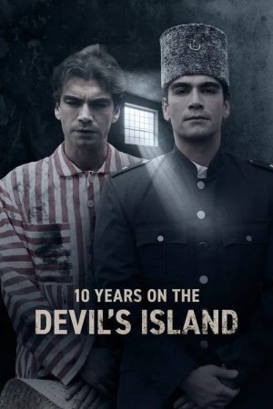10 Years On The Devil’s Island (2025) poster