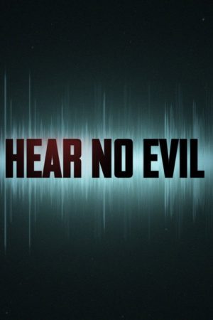 Hear No Evil (2017) poster