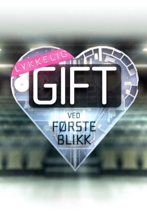 Lykkelig gift ved første blikk (2019) poster