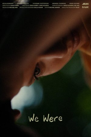 We Were (2025) poster