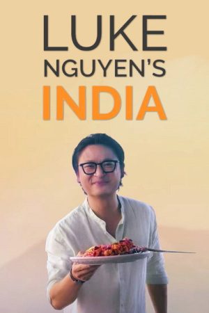 Luke Nguyen’s India (2023) poster