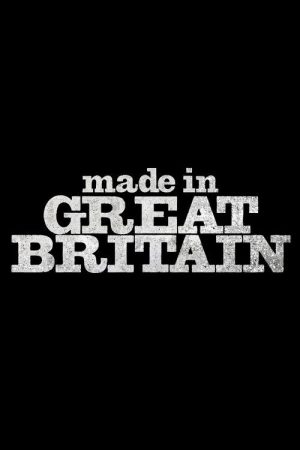 Made in Great Britain (2018) poster