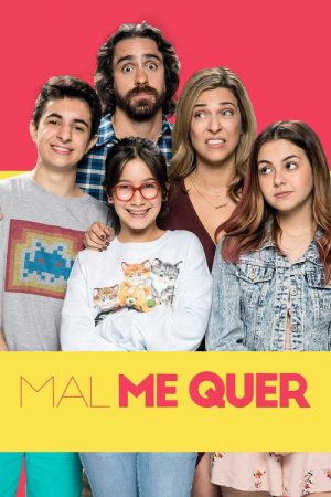 Mal Me Quer (2019) poster