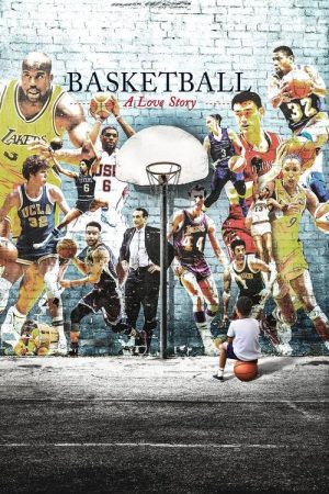 Basketball: A Love Story (2018) poster