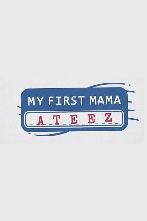 My First MAMA: ATEEZ (2019) poster