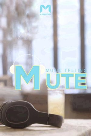 MUTE: Music Telling (2022) poster