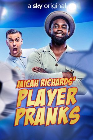 Micah Richards’ Player Pranks (2022) poster