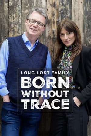 Long Lost Family: Born Without Trace (2019) poster