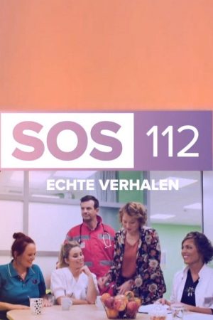 Echte verhalen: SOS 112 (2019) poster