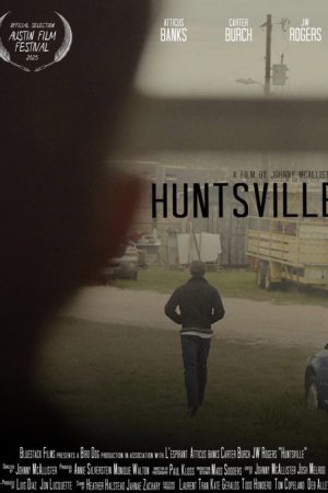 Huntsville (2025) poster