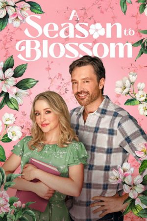 A Season to Blossom (2026) poster