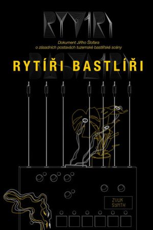 Rytíři Bastlíři (2019) poster