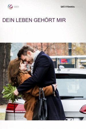 Dein Leben gehört mir (2019) poster