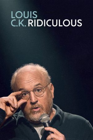 Louis C.K.: Ridiculous (2026) poster