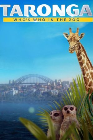 Taronga: Who’s Who in the Zoo (2020) poster