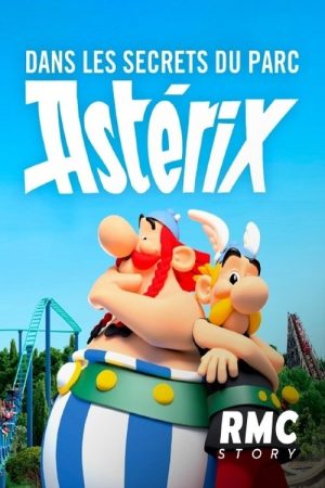 Dans les secrets du Parc Astérix (2022) poster