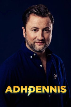 ADHDennis (2020) poster