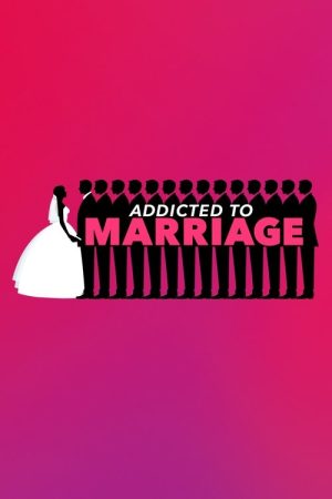 Addicted to Marriage (2021) poster