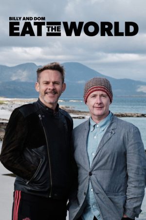 Billy & Dom Eat the World (2025) poster