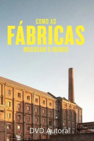 How Factories Changed the World (2020) poster