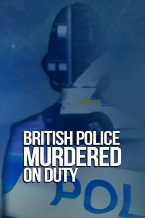 British Police Murdered On Duty (2016) poster