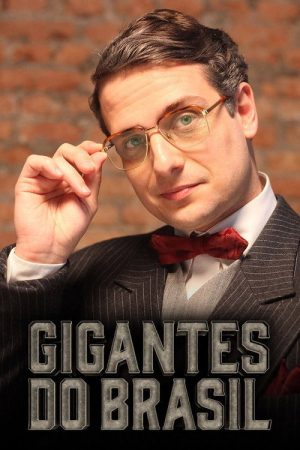 Gigantes do Brasil (2016) poster