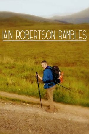 Iain Robertson Rambles (2021) poster