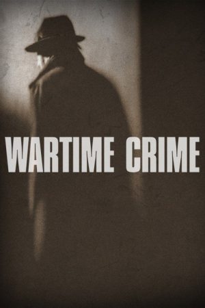 Wartime Crime (2017) poster