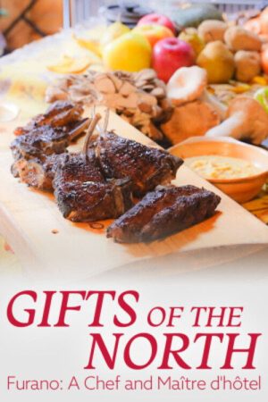 Gifts of the North: Furano A Chef and Maître d’hôtel (2022) poster