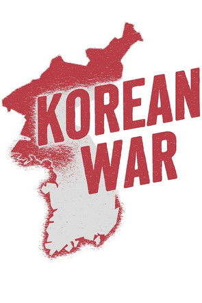 The Korean War by Indy Neidell (2024) poster