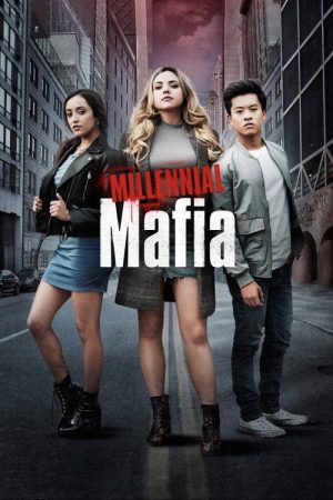 Millennial Mafia (2018) poster