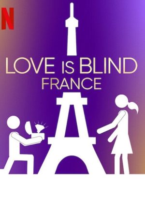 Love Is Blind: France (2025) poster
