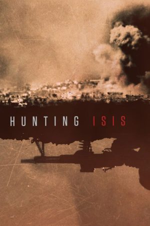 Hunting ISIS (2018) poster