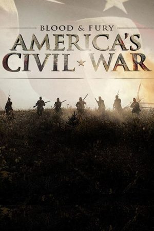 Blood and Fury: America’s Civil War (2016) poster