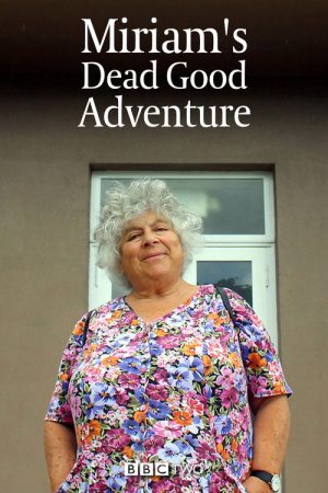 Miriam’s Dead Good Adventure (2019) poster