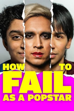 How to Fail as a Popstar (2023) poster