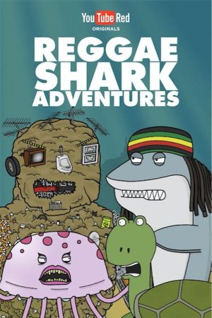 Reggae Shark Adventures (2017) poster