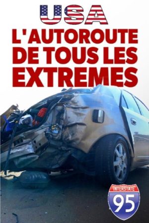 L’autoroute de tous les extrêmes (2020) poster