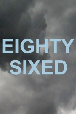 Eighty-Sixed (2017) poster